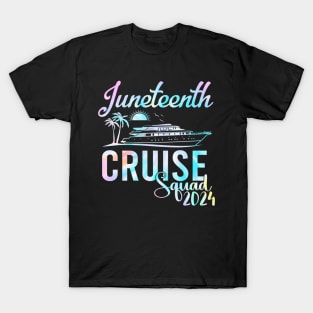 Juneteenth Cruise 2024 Family Friends Vacation Matching Tee T-Shirt